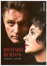 Richard Burton : journal intime - Richard Burton