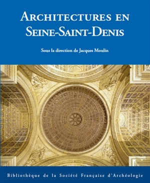 Architectures en Seine-Saint-Denis
