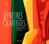 Prêtres & artistes du diocèse de Lyon : XXe-XXIe siècles - Clément Perrier