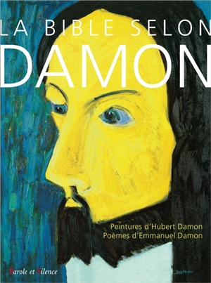 La Bible selon Damon - Hubert Damon