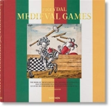 Freydal, medieval games : the book of tournaments of Emperor Maximilian I. Freydal, medieval games : das Turnier Buch Kaiser Maximilians I. Freydal, medieval games : le livre des tournois de l'empereur Maximilien Ier