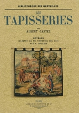 Les tapisseries - Albert Castel