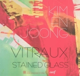 Kim en Joong : vitraux. stained glass - Sonia Lesot