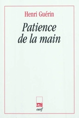 Patience de la main - Henri Guérin