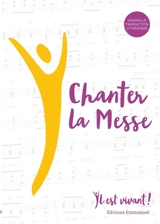 Chanter la messe - Communauté de l'Emmanuel