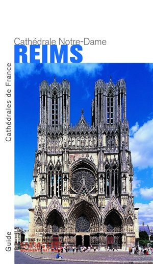 Reims : cathédrale Notre-Dame - Peter Kurmann