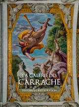 La galerie des Carrache : histoire et restauration