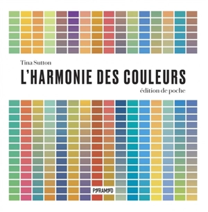 L'harmonie des couleurs - Tina Sutton