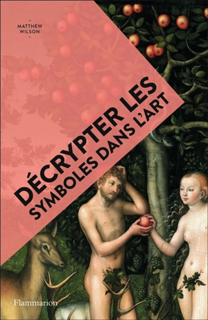 Décrypter les symboles dans l'art - Matthew Wilson