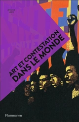Art et contestation dans le monde - Jessica Lack
