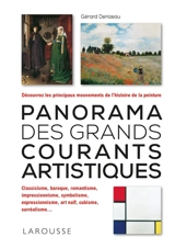 Panorama des grands courants artistiques - Gérard Denizeau