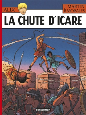 Alix. Vol. 22. La chute d'Icare - Jacques Martin