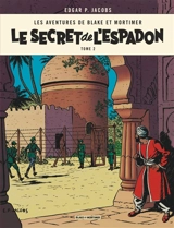 Les aventures de Blake et Mortimer. Vol. 2. Le secret de l'Espadon. Vol. 2. L'évasion de Mortimer - Edgar P. Jacobs