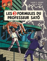 Les aventures de Blake et Mortimer. Vol. 12. Les 3 formules du professeur Sato. Vol. 2 - Edgar P. Jacobs