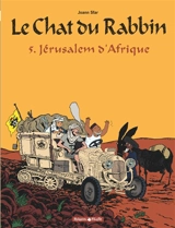 Le chat du rabbin. Vol. 5. Jérusalem d'Afrique - Joann Sfar