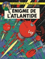 Les aventures de Blake et Mortimer. Vol. 7. L'énigme de l'Atlantide - Edgar P. Jacobs