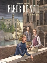 Fleur de nuit. Vol. 1. Les rêves brisés - Giovanna Furio