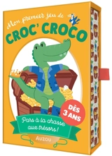 Mon premier jeu de croc' croco - Stéphanie Auvergnat
