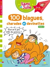 100 blagues, charades et devinettes : fin de CP-CE1. Vol. 2 - Sandra Lebrun