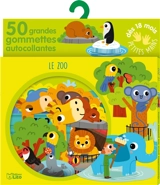 Le zoo : 50 grandes gommettes autocollantes - Sonia Baretti
