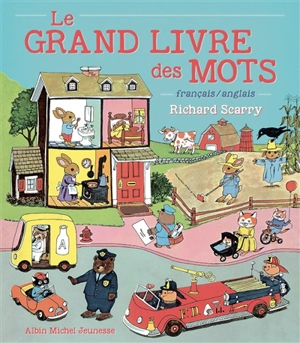 Le grand livre des mots : français-anglais - Richard Scarry