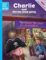 Charlie and the toy shop gang - Sue Finnie