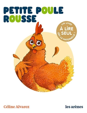 Petite poule rousse - Céline Alvarez