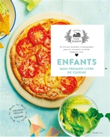 Enfants, mon premier livre de cuisine : 65 recettes fastoches et gourmandes pour les cuisiniers en herbe élaborées avec amour - Thomas Feller-Girod