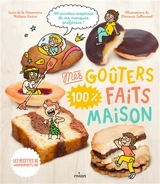 Mes goûters 100 % faits maison - Lucie de  La Héronnière
