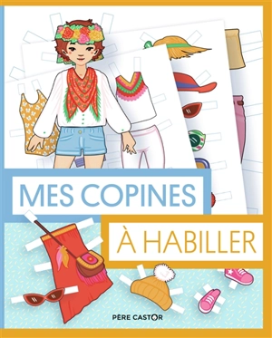 Mes copines à habiller - Stéphanie Desbenoit-Charpiot