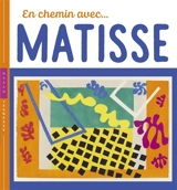 En chemin avec... Matisse - Christian Demilly