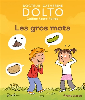 Les gros mots - Catherine Dolto