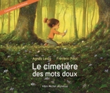 Le cimetière des mots doux - Agnès Ledig