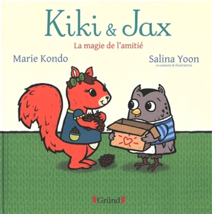 Kiki et Jax : la magie de l'amitié - Marie Kondo