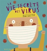 La vie secrète des virus - Collectif Ellas