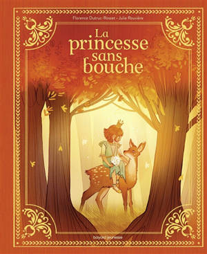 La princesse sans bouche - Florence Dutruc-Rosset