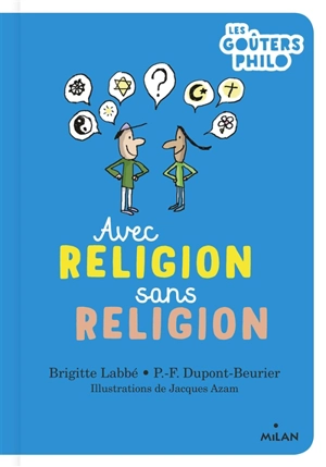 Avec religion, sans religion - Brigitte Labbé