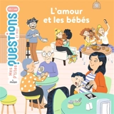 L'amour et les bébés - Pascale Hédelin