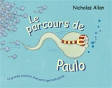 Le parcours de Paulo - Nicholas Allan
