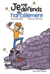 Je me défends du harcèlement - Emmanuelle Piquet