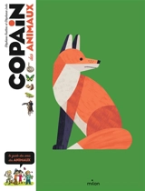 Copain des animaux : le guide des amis des animaux - Stéphane Frattini