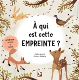 A qui est cette empreinte ? : petit faon cherche sa maman - Radka Piro