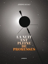 La nuit est pleine de promesses - Jérémie Decalf