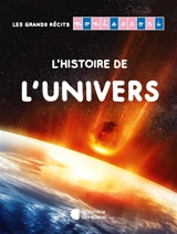 L'histoire de l'Univers - Sylvie d' Esclaibes