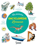 Ma première encyclopédie Larousse - Laure Cambournac