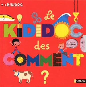 Le Kididoc des comment - Sylvie Baussier