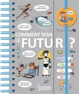 Comment sera le futur ? - Valentin Verthé