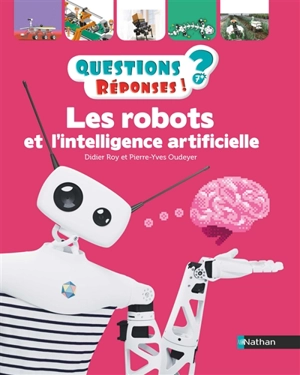 Les robots et l'intelligence artificielle - Didier Roy
