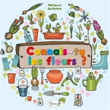 Connais-tu les fleurs ? - Marianne Doubrère