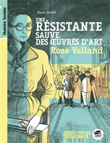 Une résistante sauve des oeuvres d'art : Rose Valland - Mano Gentil